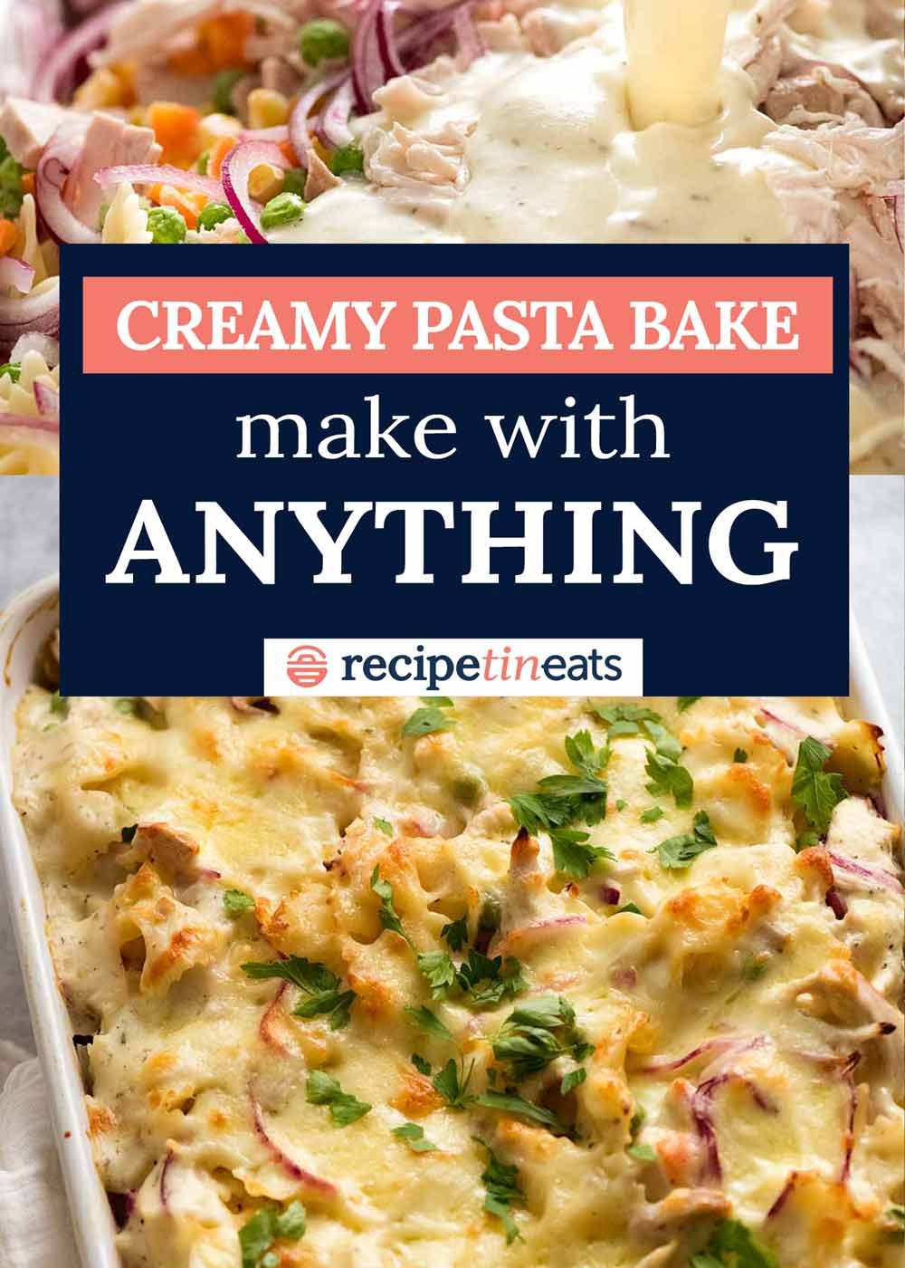 Creamy pasta bake make this with anything